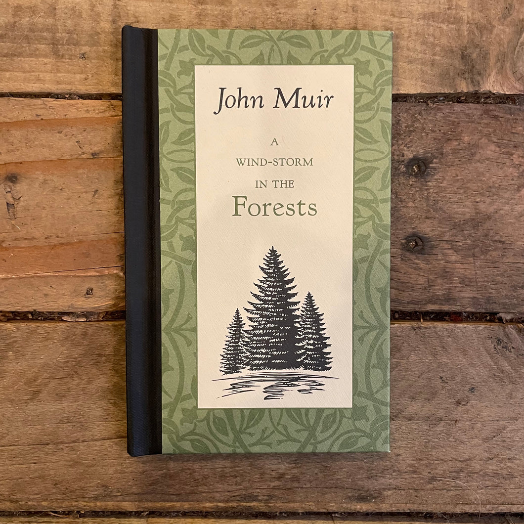A Wind-Storm in the Forests by John Muir